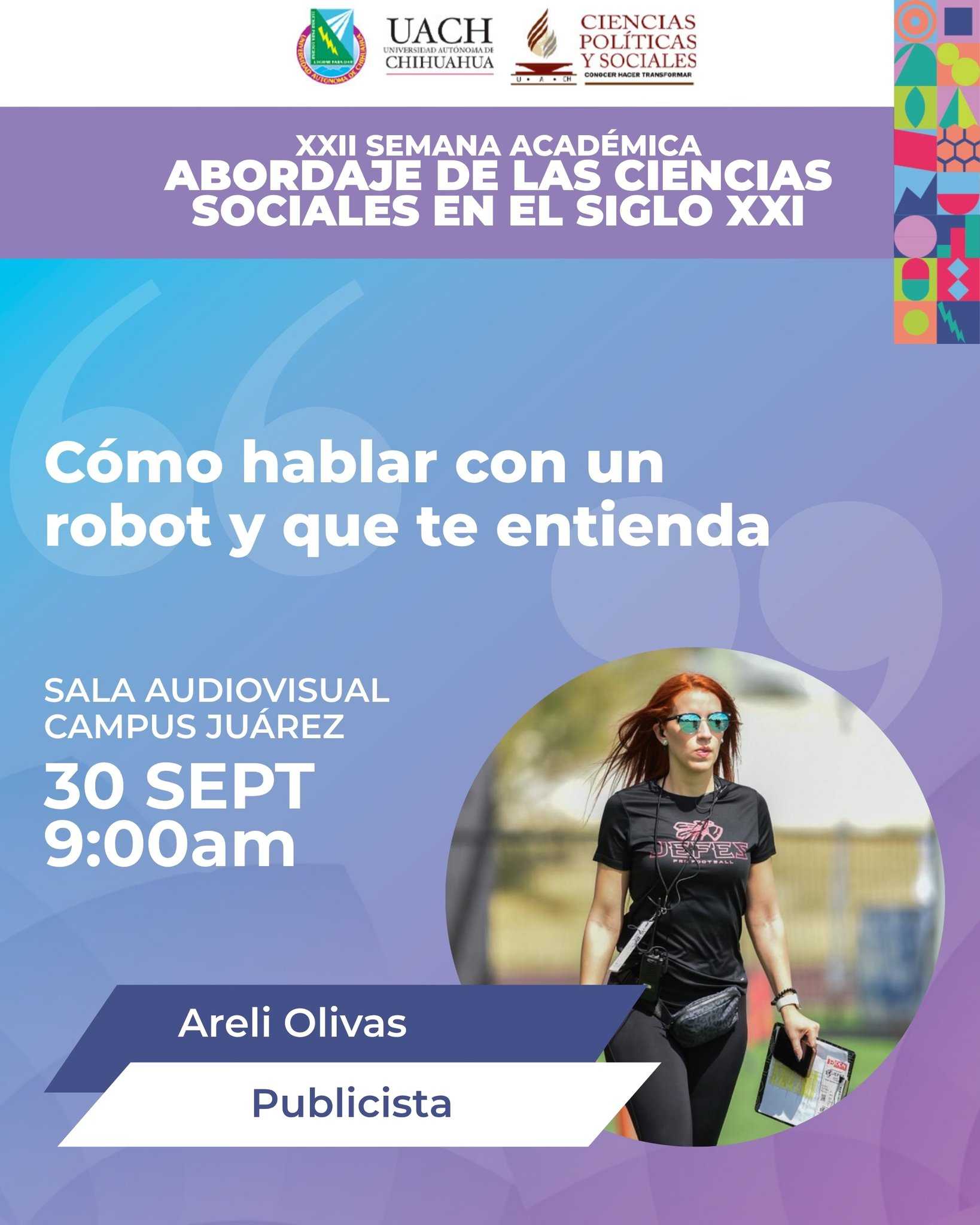 Areli Olivas arraza en la UACH con su conferencia “Cómo hablar con un robot y que te entienda”